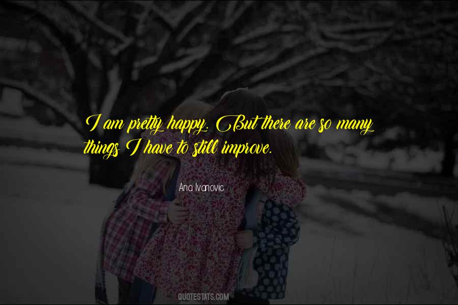 Ana Ivanovic Quotes #917712