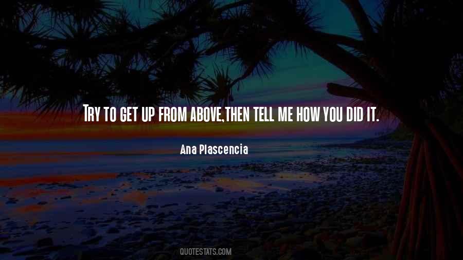 Ana Plascencia Quotes #1130898 Ana Plascencia Quotes #1130898