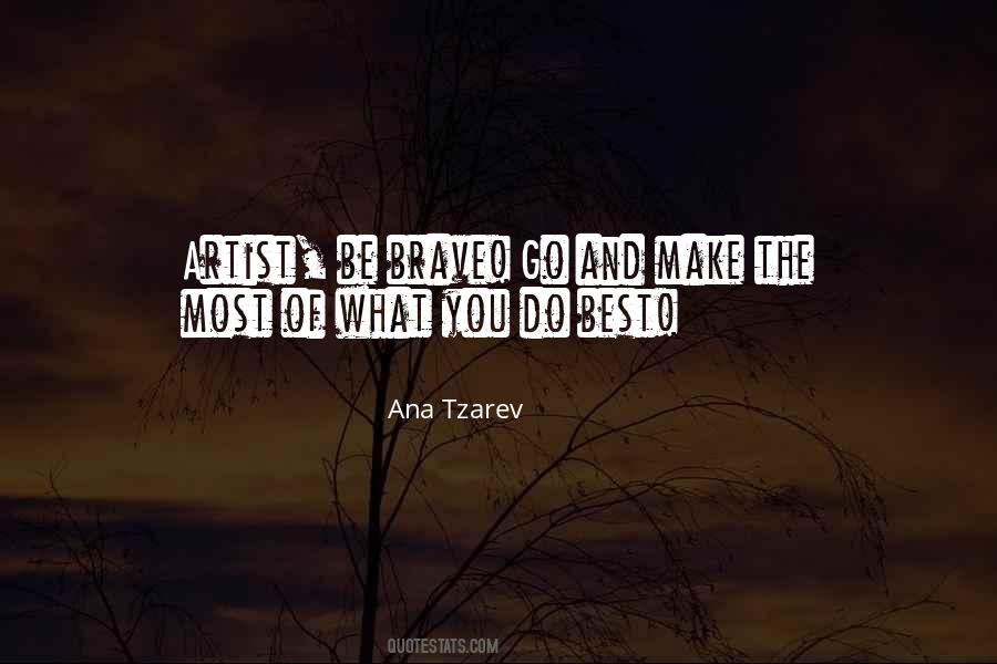 Ana Tzarev Quotes #1176354