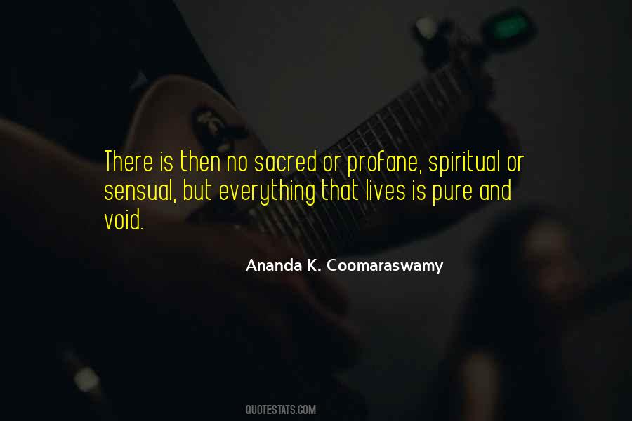 Ananda K. Coomaraswamy Quotes #1691651
