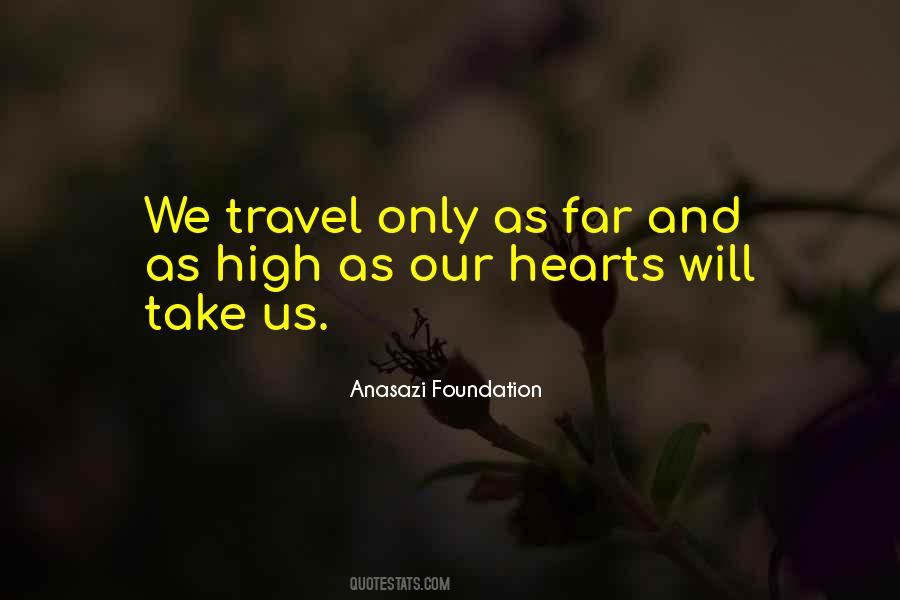 Anasazi Foundation Quotes #1292977