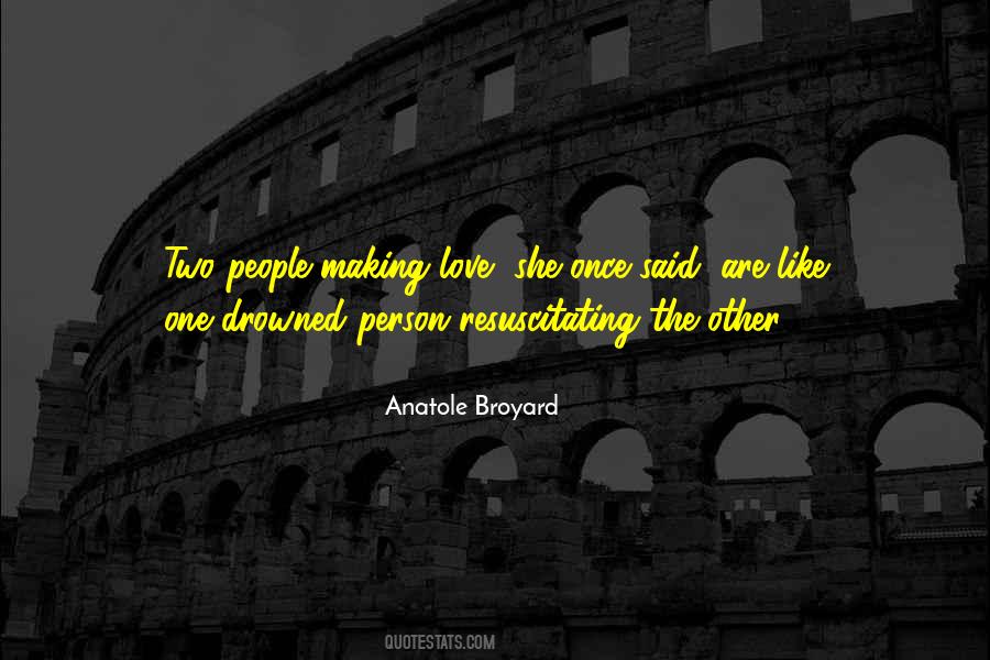 Anatole Broyard Quotes #1319723