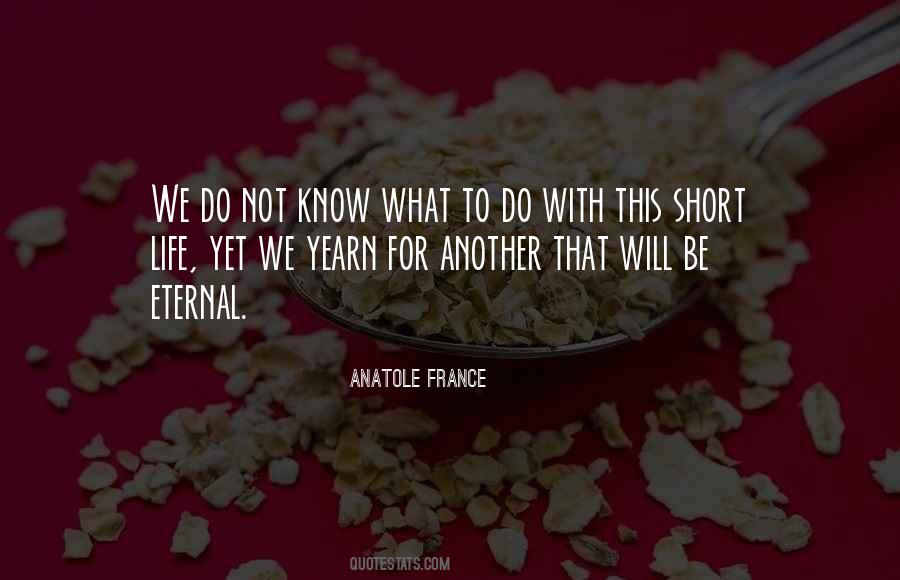 Anatole France Quotes #528479