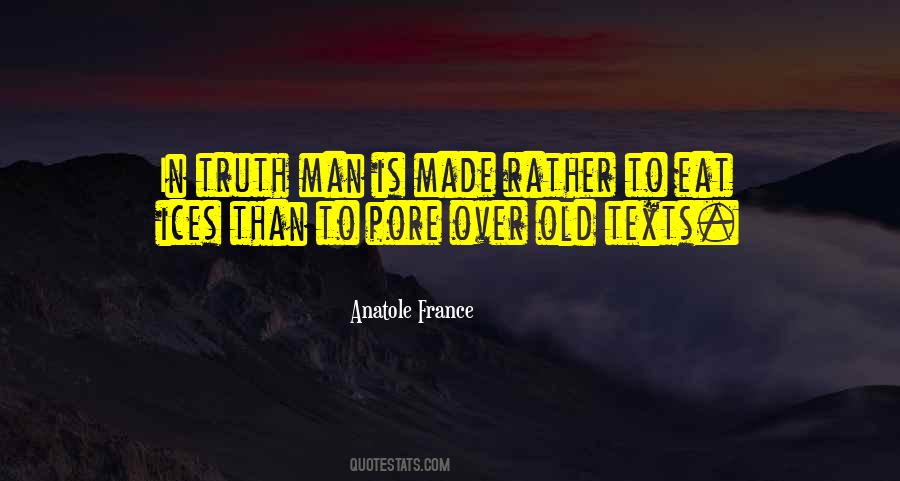 Anatole France Quotes #862920