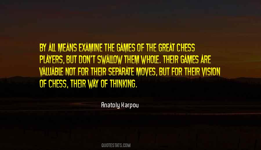 Anatoly Karpov Quotes #592473