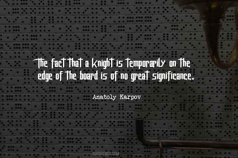 Anatoly Karpov Quotes #808062