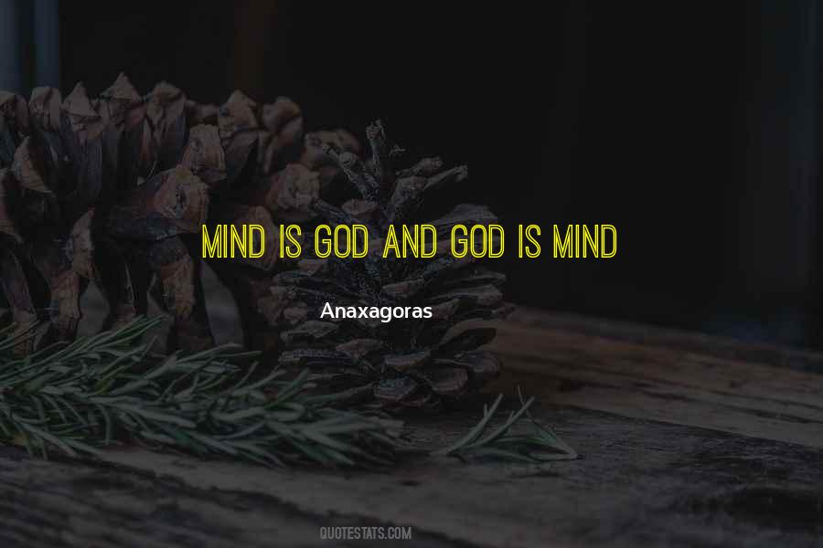 Anaxagoras Quotes #743375