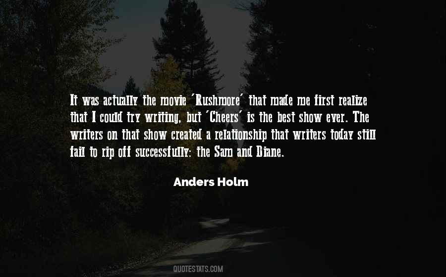 Anders Holm Quotes #1848753