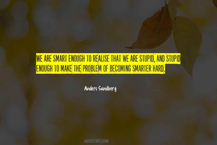 Anders Sandberg Quotes #116902