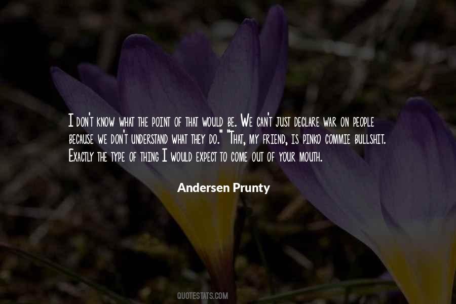 Andersen Prunty Quotes #198858