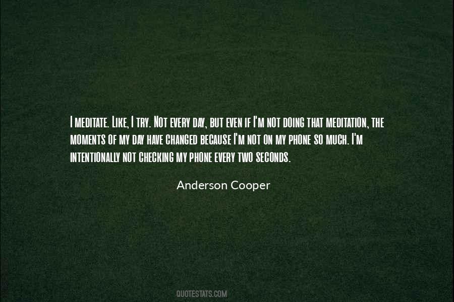 Anderson Cooper Quotes #1184465