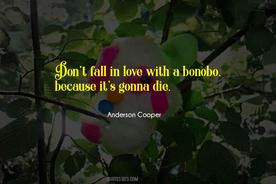 Anderson Cooper Quotes #1670360