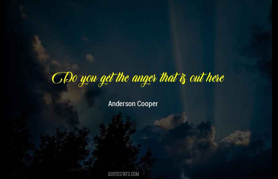 Anderson Cooper Quotes #1671470