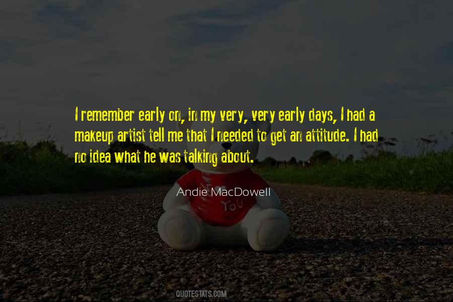 Andie MacDowell Quotes #1678463