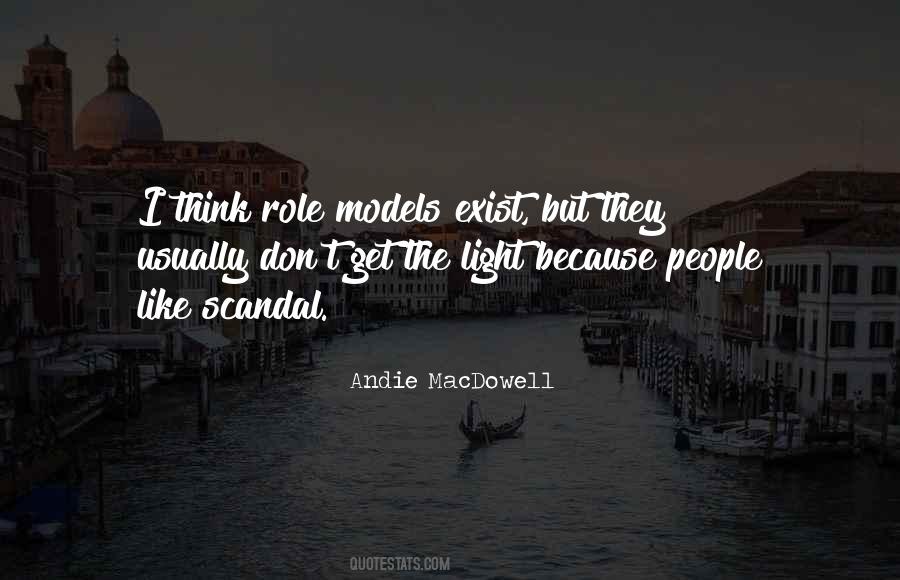 Andie MacDowell Quotes #492360