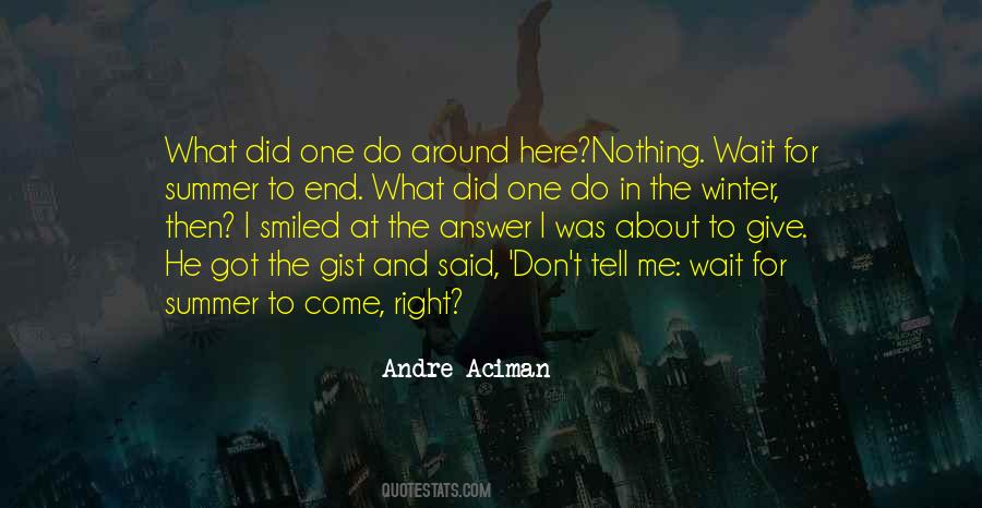 Andre Aciman Quotes #778032