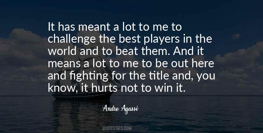 Andre Agassi Quotes #647560