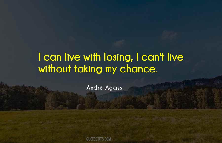 Andre Agassi Quotes #870973