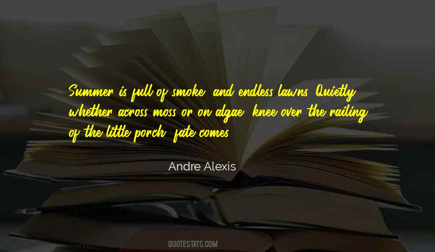 Andre Alexis Quotes #318100