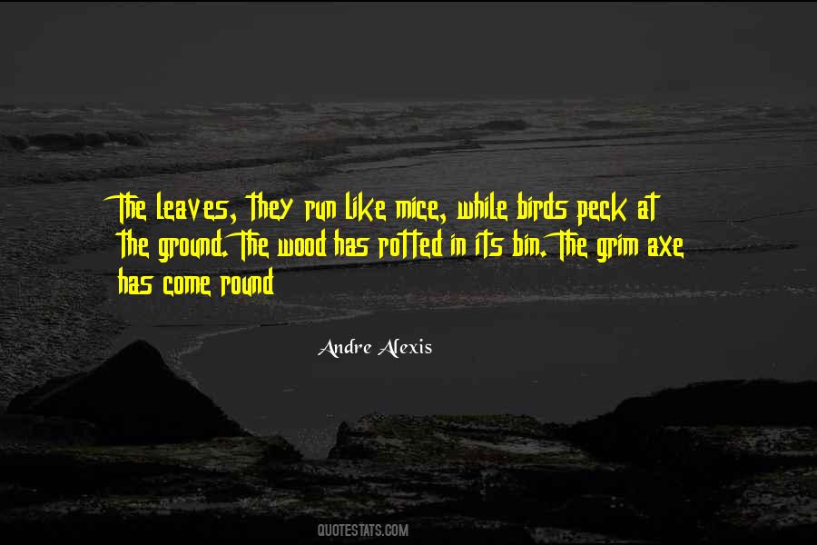 Andre Alexis Quotes #627688