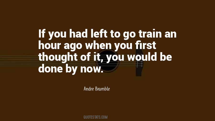 Andre Bramble Quotes #1033291