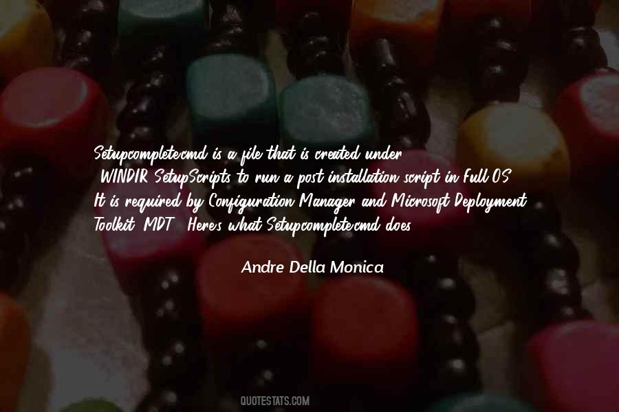 Andre Della Monica Quotes #802082