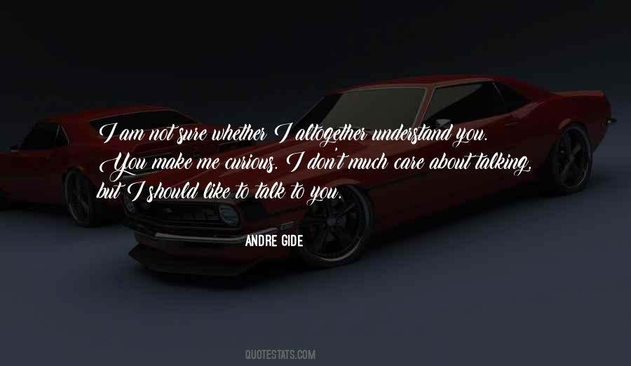 Andre Gide Quotes #1347802