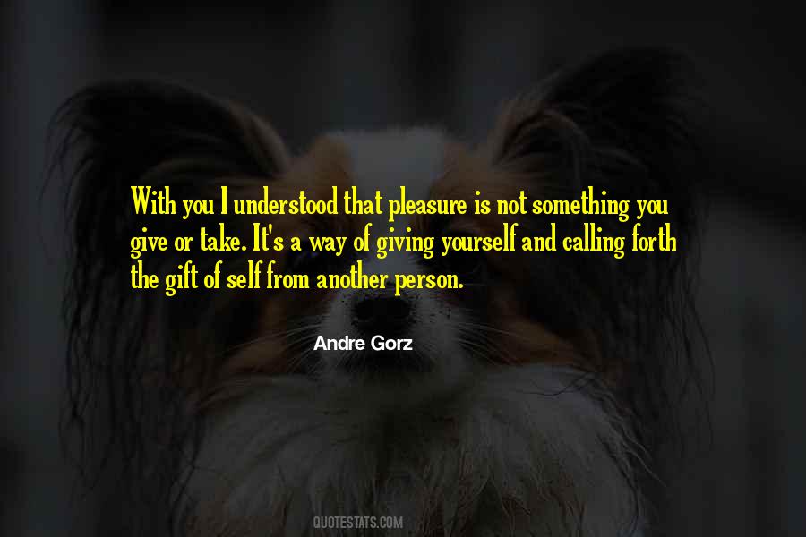 Andre Gorz Quotes #1010331