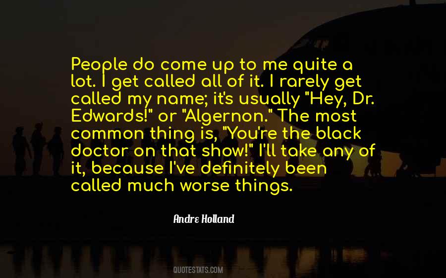 Andre Holland Quotes #434089