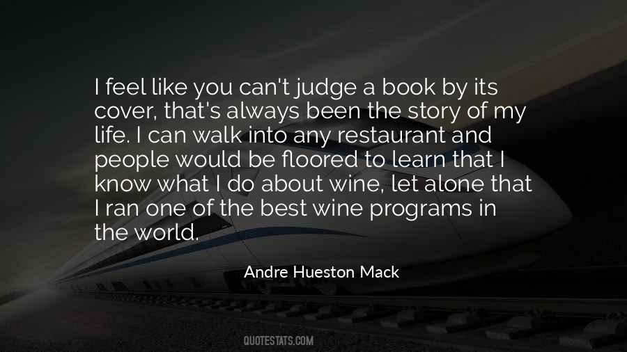 Andre Hueston Mack Quotes #1465923