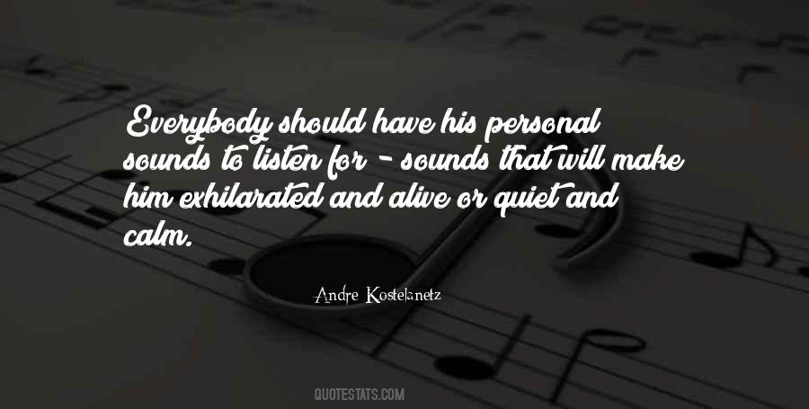 Andre Kostelanetz Quotes #718948