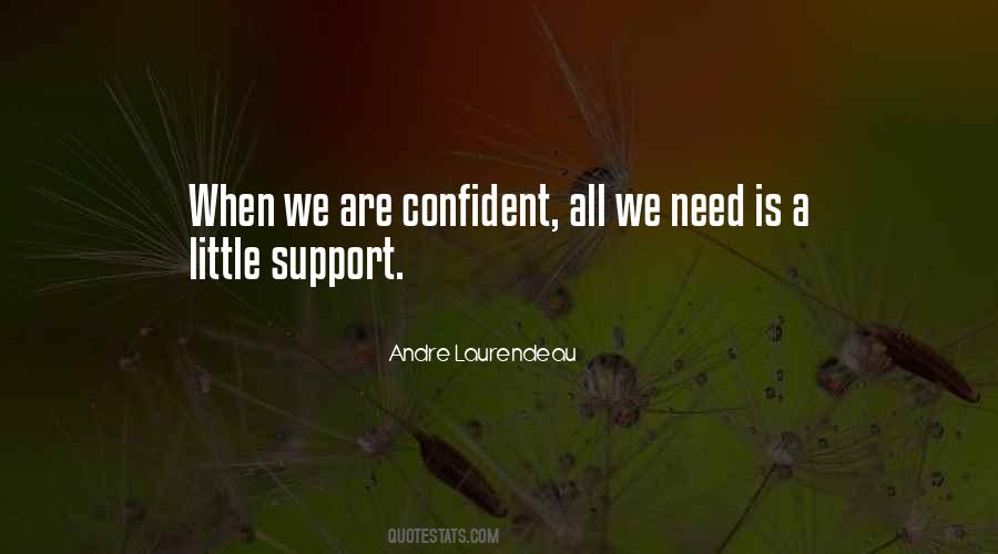 Andre Laurendeau Quotes #140270