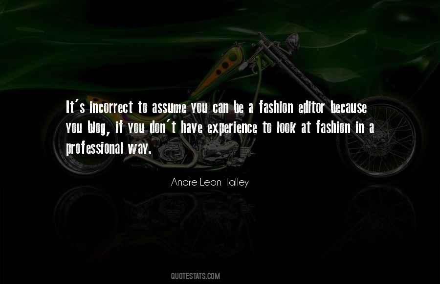 Andre Leon Talley Quotes #1487006