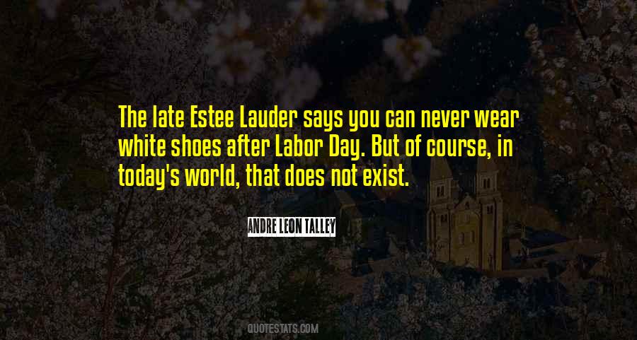 Andre Leon Talley Quotes #1666101