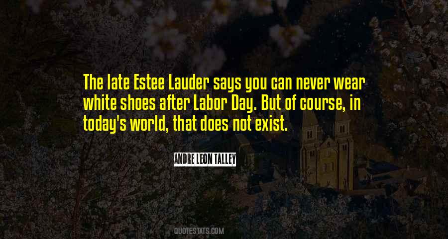Andre Leon Talley Quotes #1666101