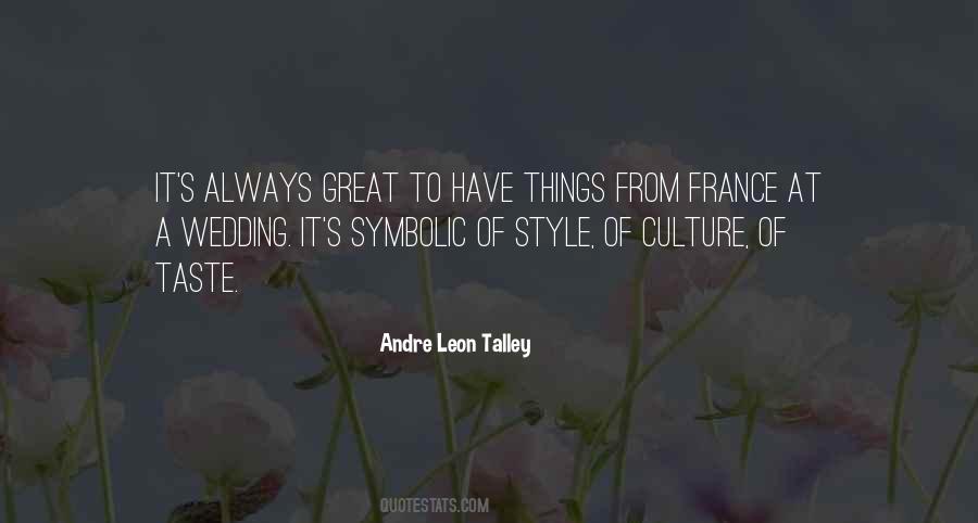 Andre Leon Talley Quotes #688684