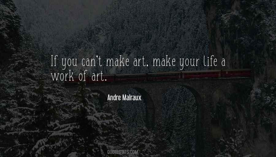 Andre Malraux Quotes #1241226