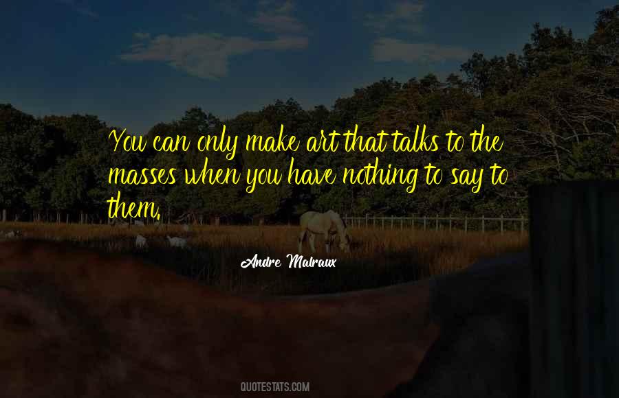 Andre Malraux Quotes #1726135 Andre Malraux Quotes #1726135