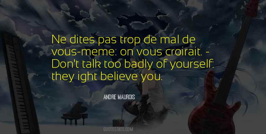 Andre Maurois Quotes #163266