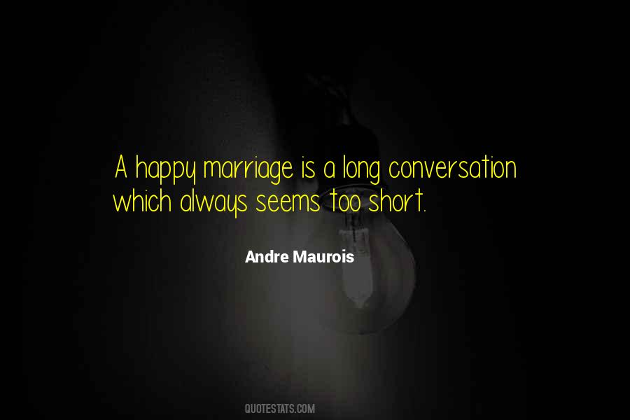 Andre Maurois Quotes #1724432