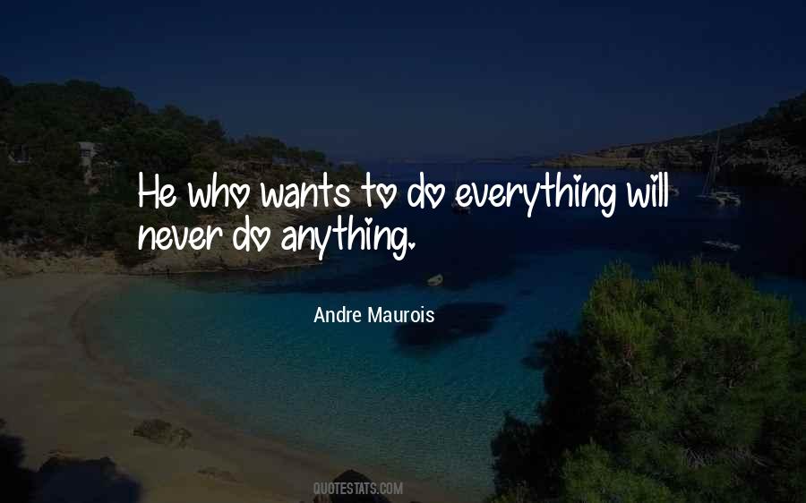 Andre Maurois Quotes #1789241