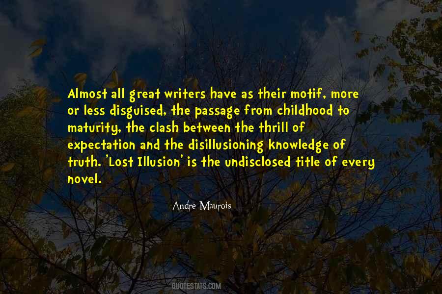 Andre Maurois Quotes #1814722