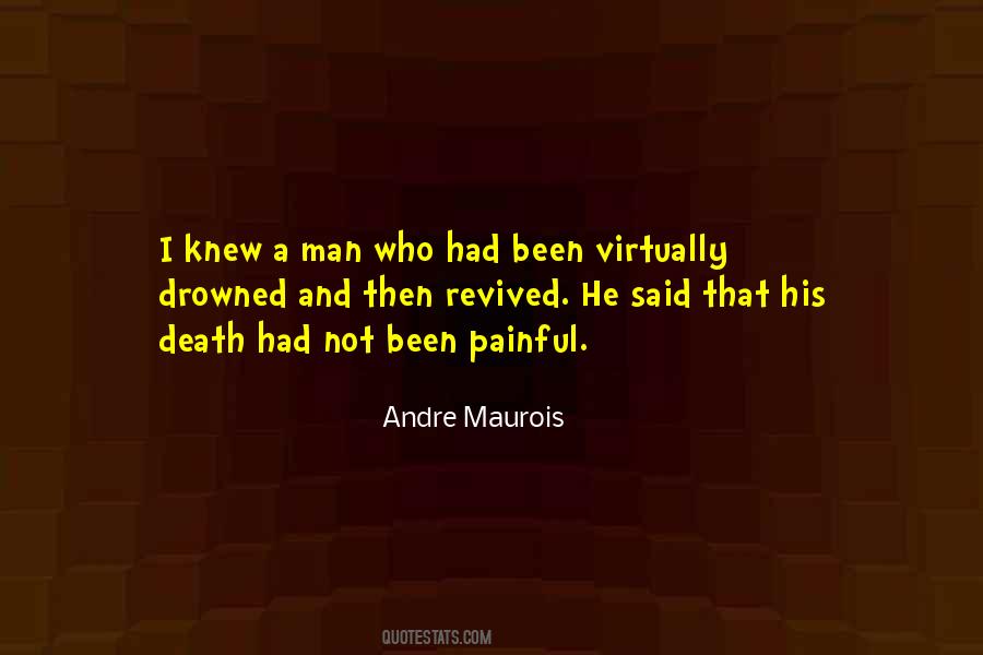 Andre Maurois Quotes #241288