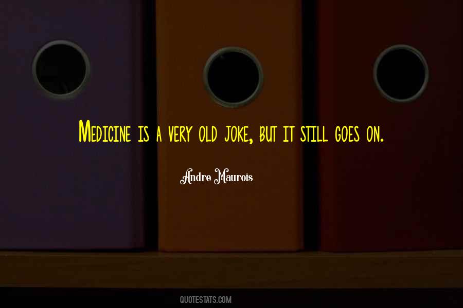 Andre Maurois Quotes #623812