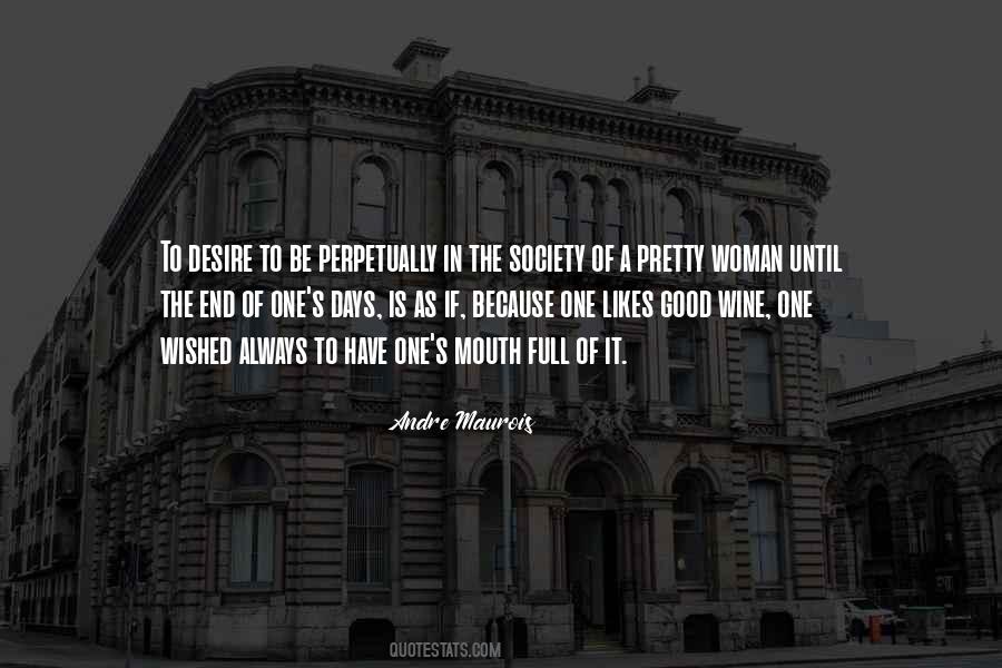 Andre Maurois Quotes #956675