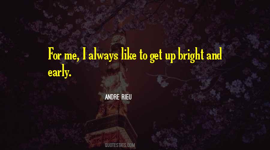 Andre Rieu Quotes #302539