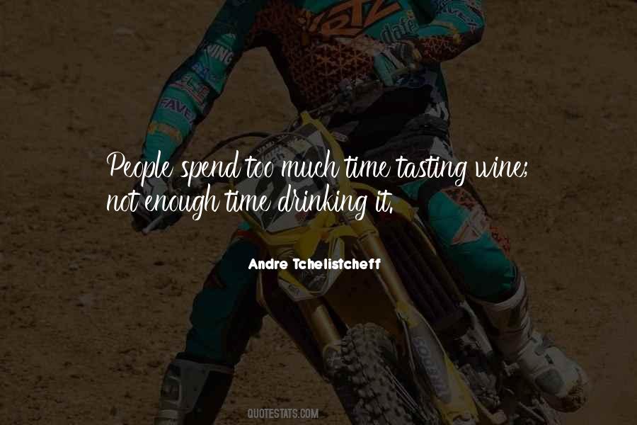 Andre Tchelistcheff Quotes #946519