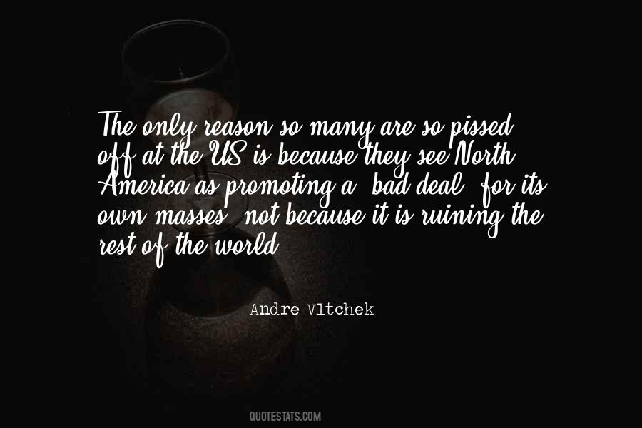 Andre Vltchek Quotes #1158830