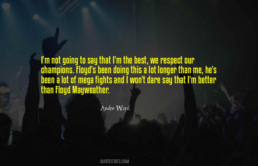 Andre Ward Quotes #476908