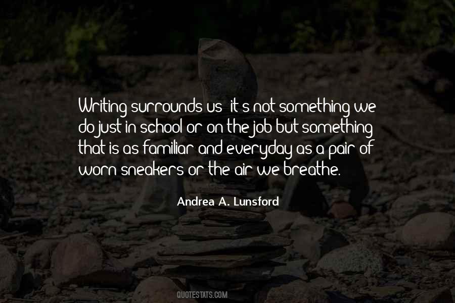 Andrea A. Lunsford Quotes #1808337